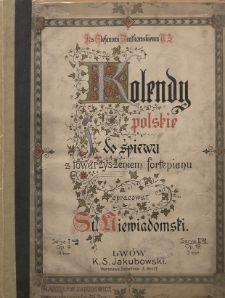 Kolendy polskie : do śpiewu z towarzyszeniem fortepianu