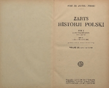 Zarys historji Polski T. 2, Czasy Porozbiorowe 1795 : na kl. 7