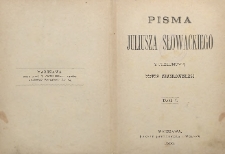 Pisma Juliusza Słowackiego T. 1