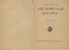 Jak powstaje książka : z 32 rysunkami