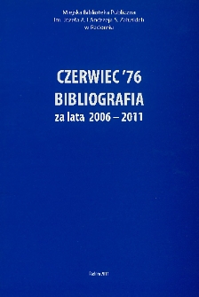 Czerwiec '76. Bibliografia za lata 2006-2011