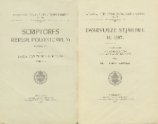 Dyaryusze sejmowe r. 1597 : w dodatkach akta sejmikowe i inne odnoszące się do tego Sejmu