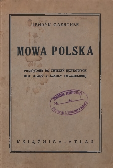 Mowa polska : podręcznik do ćwiczeń językowych dla klasy 5 szkoły powszechnej