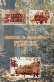 Szkice z dziejów Pionek. T. 2. Miasto i region