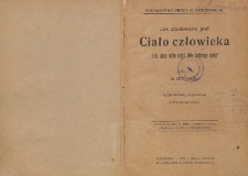 Jak zbudowane jest ciało człowieka i do czego różne części ciała ludzkiego służą?