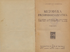 Metodyka przyrodoznawstwa : wskazówki praktyczne dla nauczycieli seminarjów, szkół powszechnych i średnich