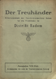 Der Treuhänder Mitteilungsblatt der Treuhand-Aussenstelle Radom für die Treuhänder im Distrikt Radom, 1941, nr 7