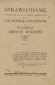 Sprawozdanie z wyników akcji zbiórki prowadzonej przez Ligę Morską i Kolonjalną na Fundusz Obrony Morskiej z miesiąc sierpień 1936 r.