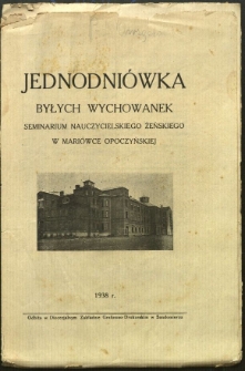 Jednodniówka Byłych Wychowanek Seminarium Nauczycielskiego Żeńskiego w Mariówce Opoczyńskiej