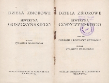 Dzieła zbiorowe Seweryna Goszczyńskiego T. 3, Podr&oacute;że i rozprawy literackie