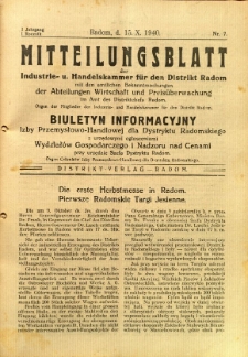 Mitteilungsblatt der Industrie-u. Handelskammer für den Distrikt Radom = Wydawnictwo Informacyjne Izby Przemysłowo-Handlowej dla Dystryktu Radomskiego, 1940, R. 1, nr 7