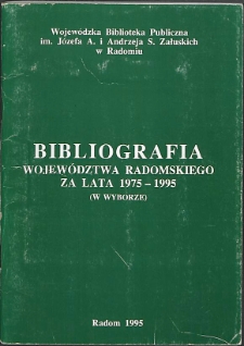 Bibliografia Województwa Radomskiego 1975-1995 (w wyborze)