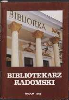 Bibliotekarz Radomski, 1998, R. 6, nr 1