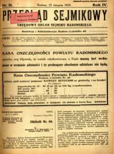 Przegląd Sejmikowy : Urzędowy Organ Sejmiku Radomskiego, 1925, R. 4, nr 31
