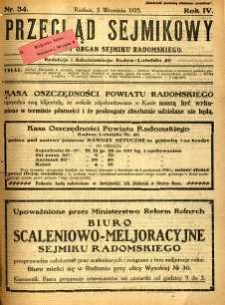 Przegląd Sejmikowy : Urzędowy Organ Sejmiku Radomskiego, 1925, R. 4, nr 34