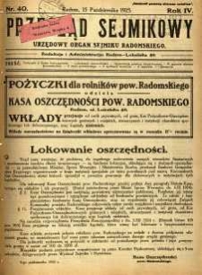Przegląd Sejmikowy : Urzędowy Organ Sejmiku Radomskiego, 1925, R. 4, nr 40
