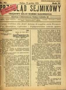 Przegląd Sejmikowy : Urzędowy Organ Sejmiku Radomskiego, 1925, R. 4, nr 50