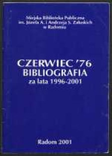 Czerwiec '76. Bibliografia za lata 1996-2001