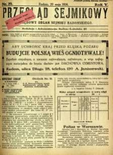 Przegląd Sejmikowy : Urzędowy Organ Sejmiku Radomskiego, 1926, R. 5, nr 19