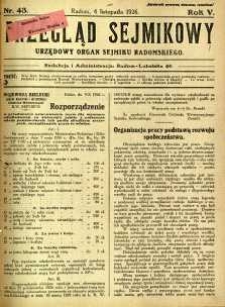Przegląd Sejmikowy : Urzędowy Organ Sejmiku Radomskiego, 1926, R. 5, nr 43