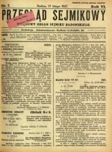 Przegląd Sejmikowy : Urzędowy Organ Sejmiku Radomskiego, 1927, R. 6, nr 7