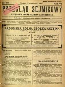 Przegląd Sejmikowy : Urzędowy Organ Sejmiku Radomskiego, 1927, R. 6, nr 42