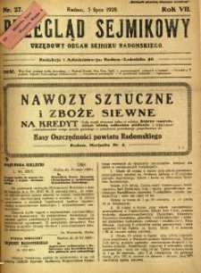 Przegląd Sejmikowy : Urzędowy Organ Sejmiku Radomskiego, 1928, R. 7, nr 27