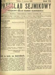 Przegląd Sejmikowy : Urzędowy Organ Sejmiku Radomskiego, 1928, R. 7, nr 36