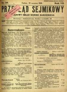 Przegląd Sejmikowy : Urzędowy Organ Sejmiku Radomskiego, 1928, R. 7, nr 38