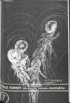 Kontakt : Wojewódzki Informator Kulturalny, 1986, nr 6, dod. Małe Formy nr 7
