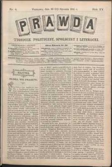 Prawda : tygodnik polityczny, społeczny i literacki, 1895, R. 15, nr 4