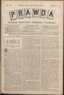Prawda : tygodnik polityczny, społeczny i literacki, 1895, R. 15, nr 16