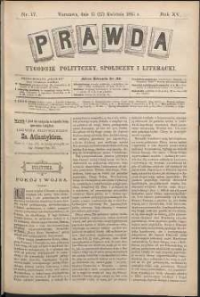 Prawda : tygodnik polityczny, społeczny i literacki, 1895, R. 15, nr 17