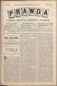 Prawda : tygodnik polityczny, społeczny i literacki, 1895, R. 15, nr 27