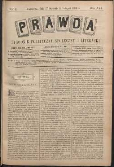 Prawda : tygodnik polityczny, społeczny i literacki, 1896, R. 16, nr 6