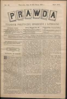 Prawda : tygodnik polityczny, społeczny i literacki, 1896, R. 16, nr 13