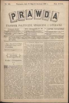 Prawda : tygodnik polityczny, społeczny i literacki, 1898, R. 18, nr 23