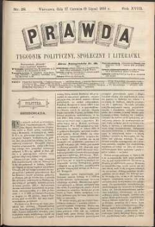 Prawda : tygodnik polityczny, społeczny i literacki, 1898, R. 18, nr 28