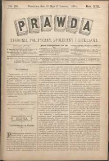 Prawda : tygodnik polityczny, społeczny i literacki, 1899, R. 19, nr 22