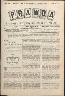 Prawda : tygodnik polityczny, społeczny i literacki, 1899, R. 19, nr 44