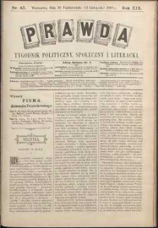 Prawda : tygodnik polityczny, społeczny i literacki, 1899, R. 19, nr 45