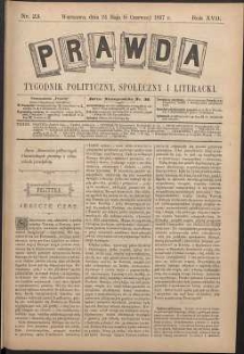 Prawda : tygodnik polityczny, społeczny i literacki, 1897, R. 17, nr 23