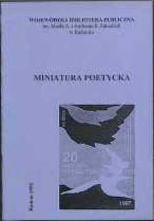 Miniatura poetycka : Utwory nagrodzone i wyróżnione w Ogólnopolskim Konkursie Literackim '97