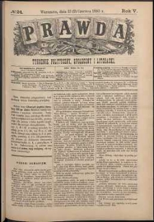 Prawda : tygodnik polityczny, społeczny i literacki, 1885, R. 5, nr 24