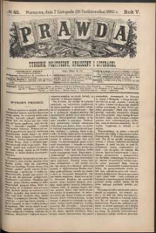 Prawda : tygodnik polityczny, społeczny i literacki, 1885, R. 5, nr 45