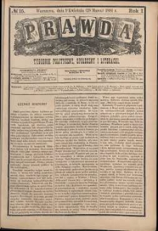 Prawda : tygodnik polityczny, społeczny i literacki, 1881, R. 1, nr 15