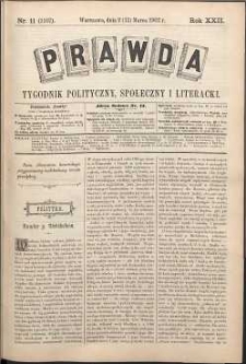 Prawda : tygodnik polityczny, społeczny i literacki, 1902, R. 22, nr 11