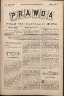 Prawda : tygodnik polityczny, społeczny i literacki, 1902, R. 22, nr 12