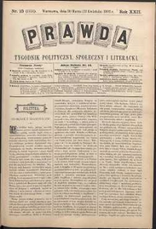 Prawda : tygodnik polityczny, społeczny i literacki, 1902, R. 22, nr 15