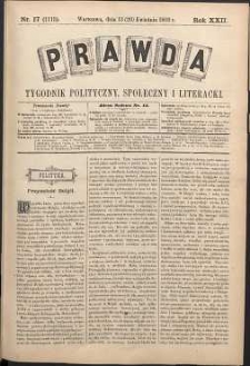 Prawda : tygodnik polityczny, społeczny i literacki, 1902, R. 22, nr 17